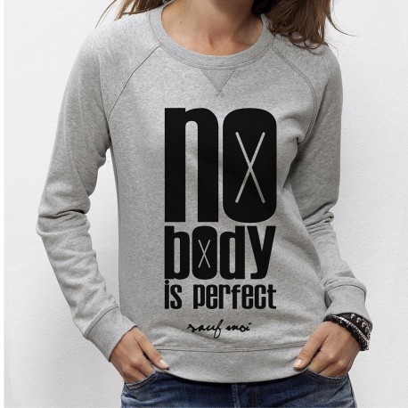 SWEAT original - "Nobody Is Prefect - sauf moi"