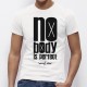 NO BODY IS PERFECT sauf moi - T-shirt homme